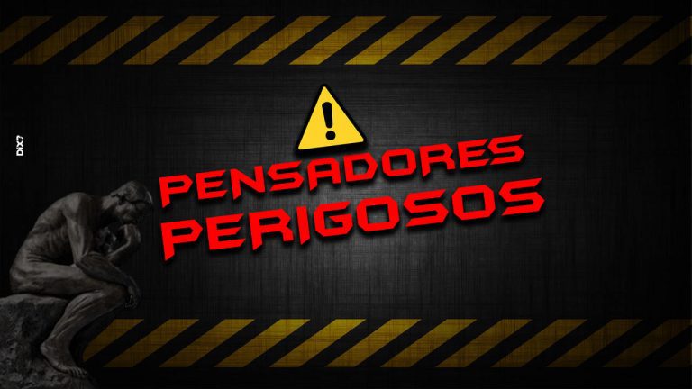 PENSADORES PERIGOSOS DIX7